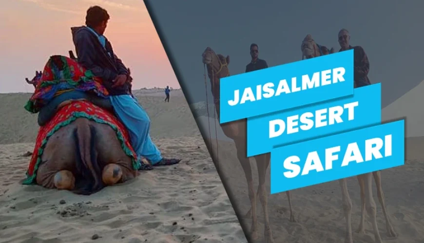 Jaisalmer Desert Safari – 3D/ 2N-2021