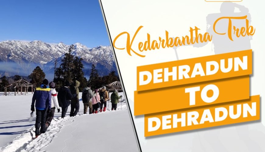 Kedarkantha Trek – (5D/4N)